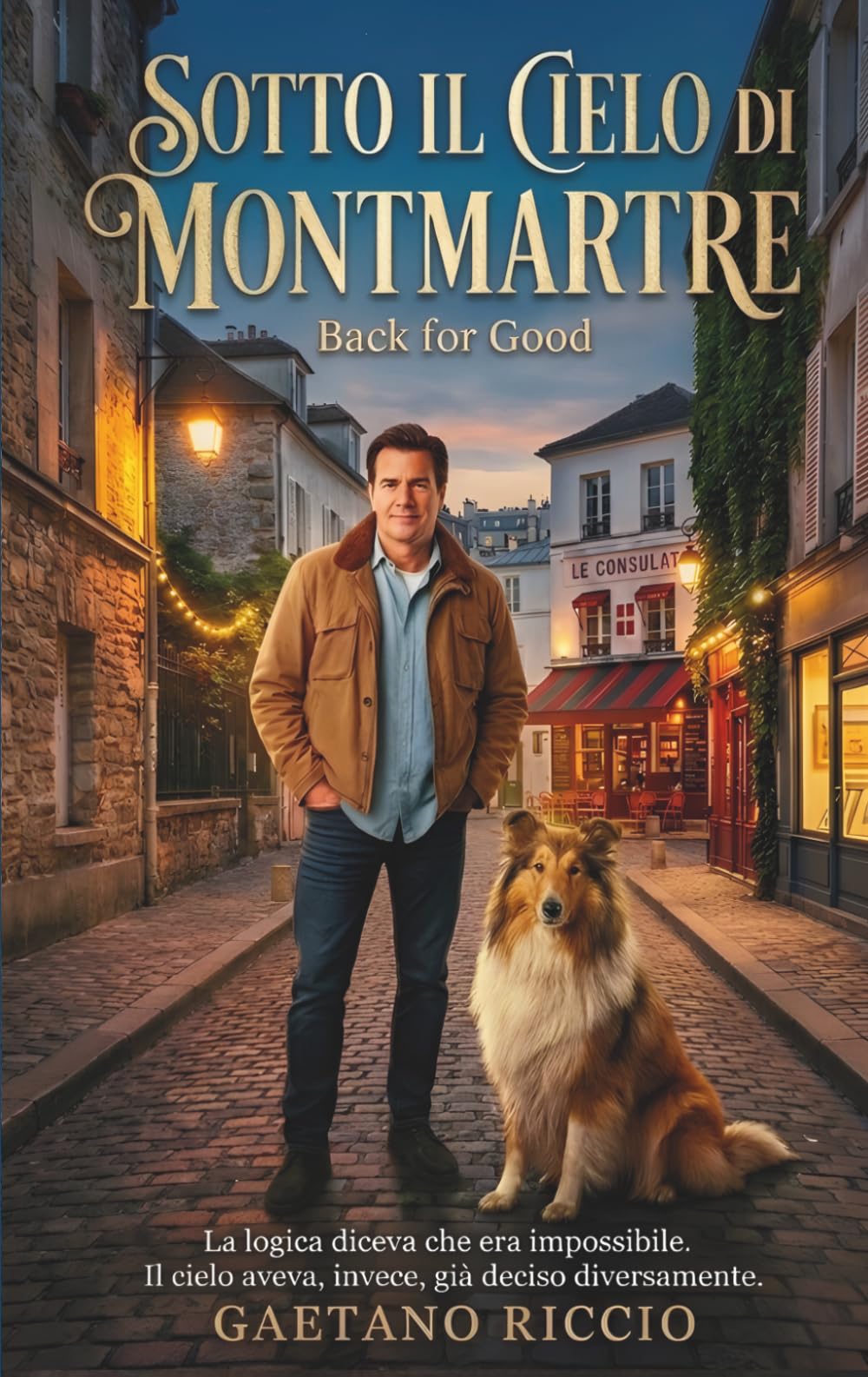 Sotto il cielo di Montmartre: Un romanzo di rinascita, mistero e amore nel cuore di Parigi (Back for Good)