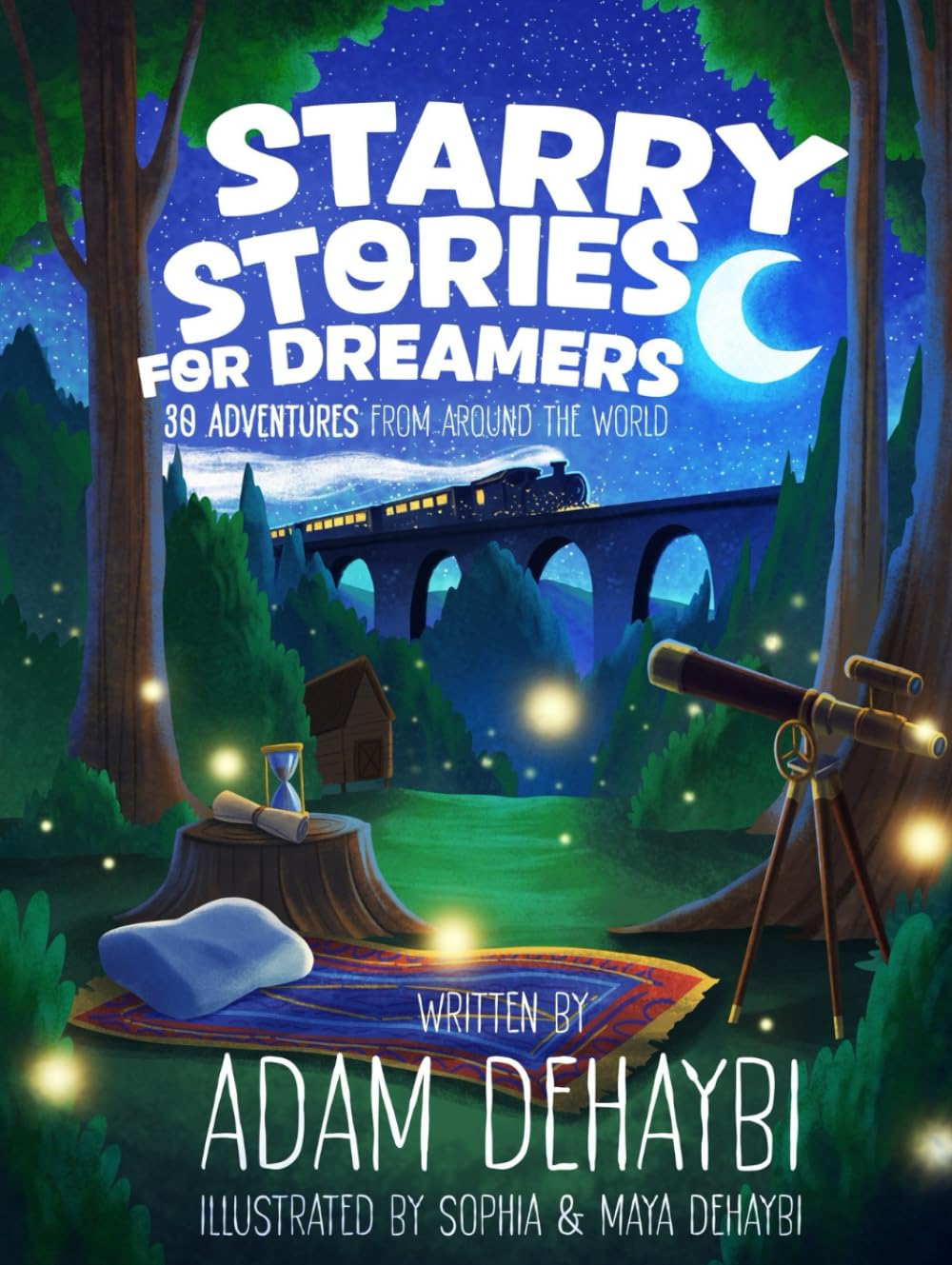 Starry Stories for Dreamers: 30 Adventures from around the world      Hardcover – Large Print, February 7, 2025