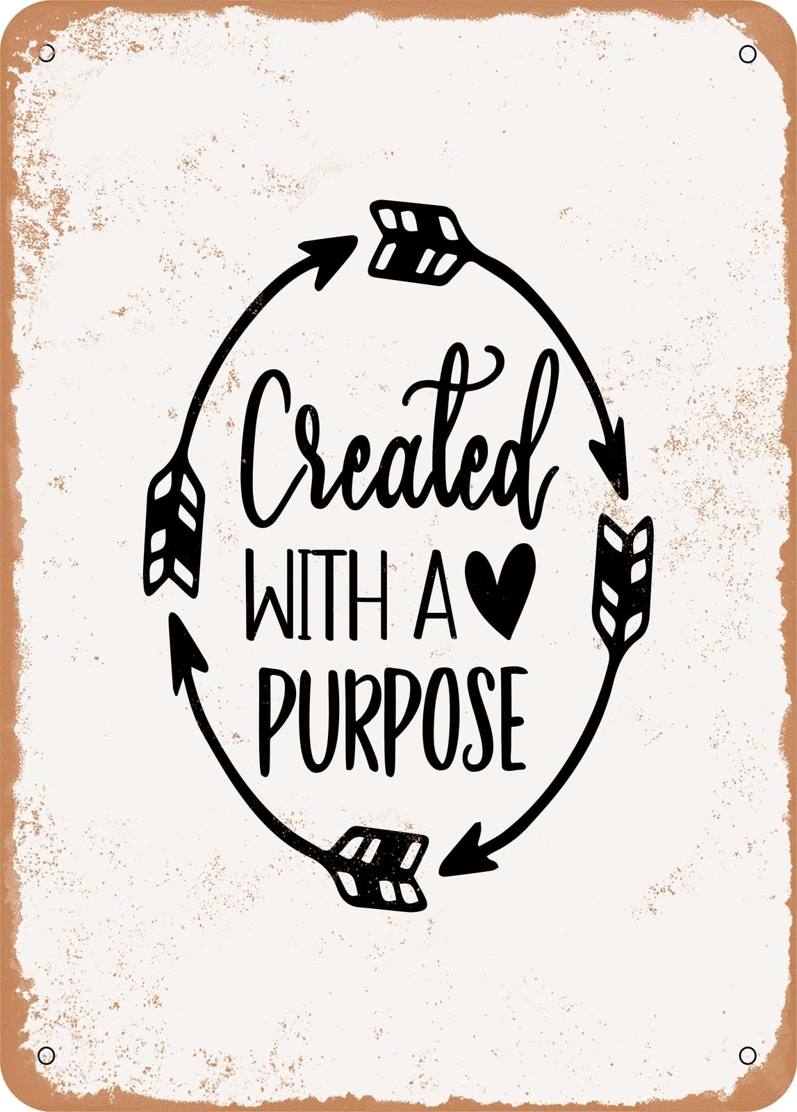 Miaomansenstore Metal Sign - Created With A Purpose - 4 - Vintage Rusty Look Home Decor