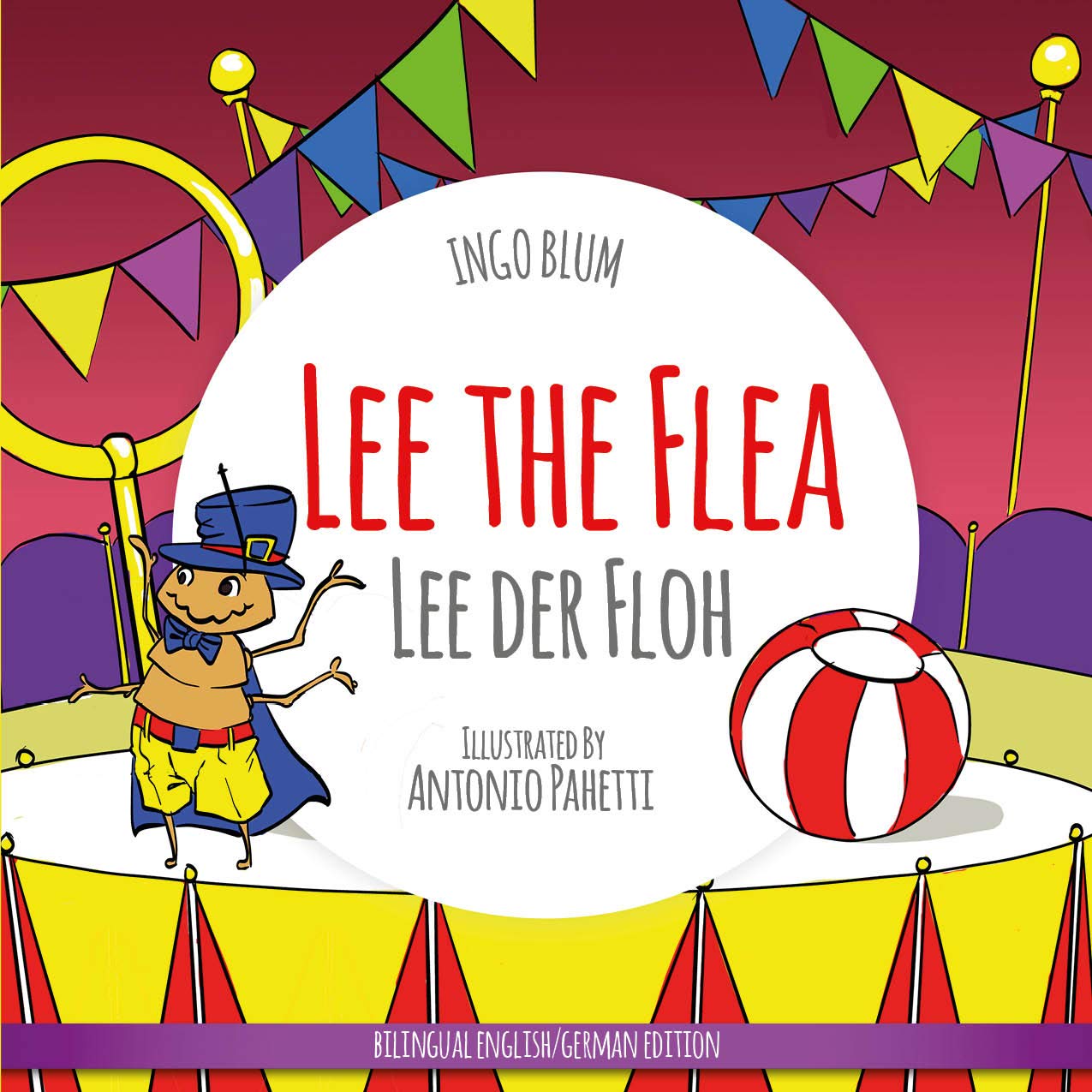 Lee the Flea - Lee der Floh: Bilingual Children's Picture Book English German (Kids Learn German 1)