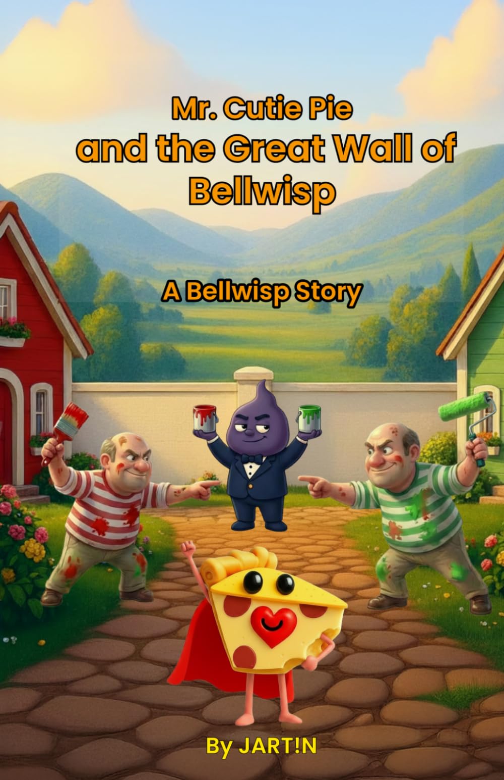 Mr. Cutie Pie and the Great Wall of Bellwisp: A friendship and sharing story for kids ages 4–8: 2 (Mr. Cutie Pie Adventures)