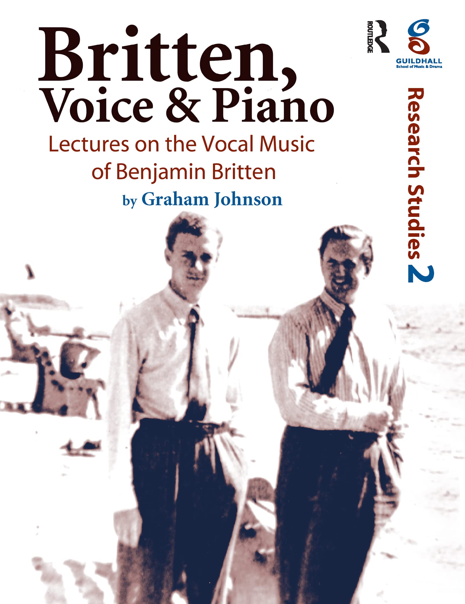 Britten, Voice and Piano by Graham Johnson - 9780754638728