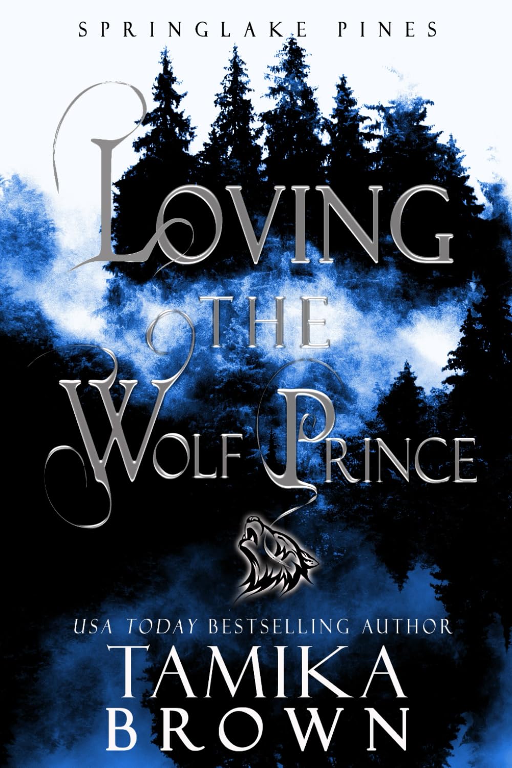 Loving the Wolf Prince: The Springlake Pines Pack: 2 (A Springlake Pines Novella)