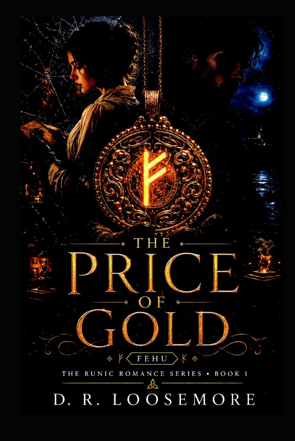The Price of Gold: Book One: Fehu (The Runic Romance Series)