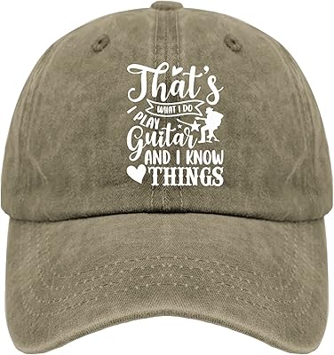 Humor hat Hats Thatâ€™s What I Do I Play Guitar and I Know Things Hats Vintage Golf Hats Gifts for Grandma,Hiking Hat Suitable for Outdoor Activities