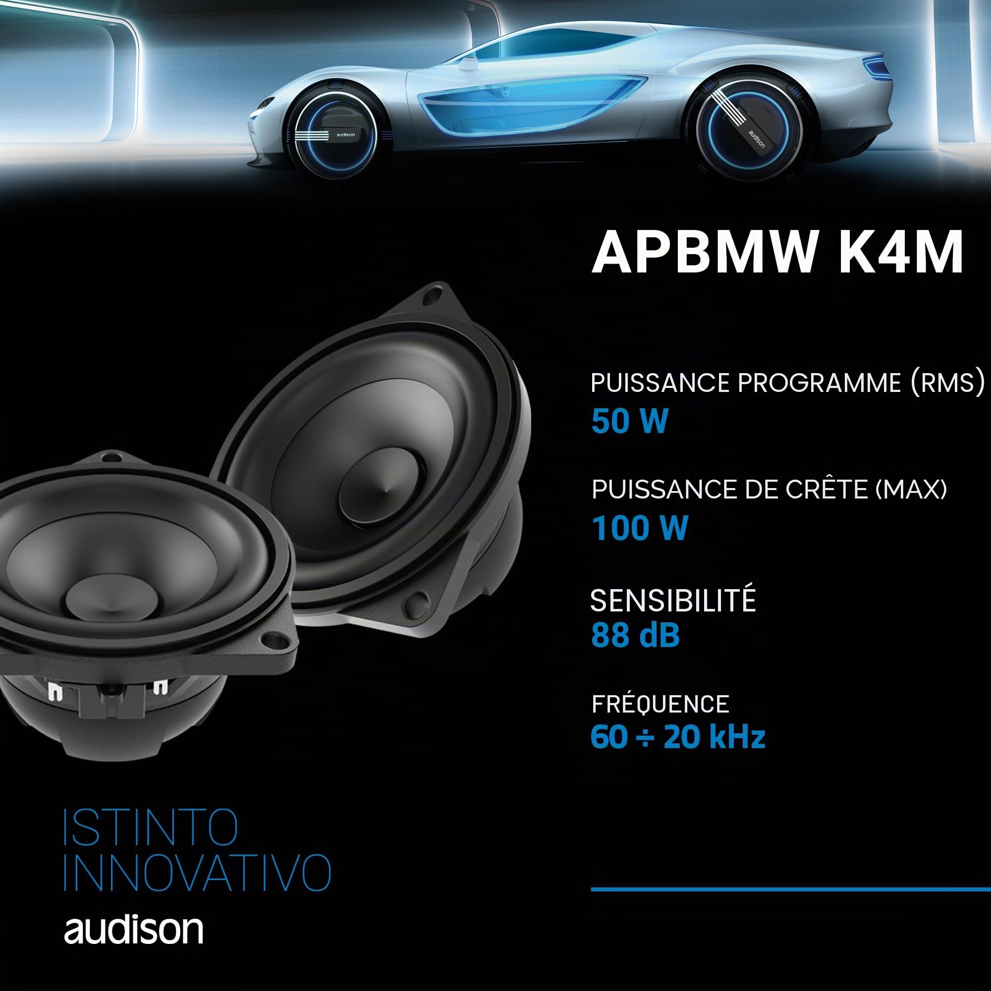 Audison APBMW K4M kit 2 Voies 100 mm, 100 W | tweeter 29 mm, filtre inclus, 4 pouces, 50 W RMS, 4 Ohm, 88 dB