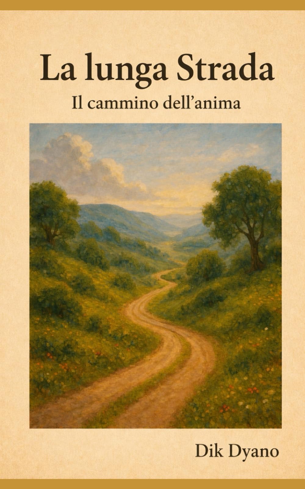 La lunga Strada: Il cammino dell'anima