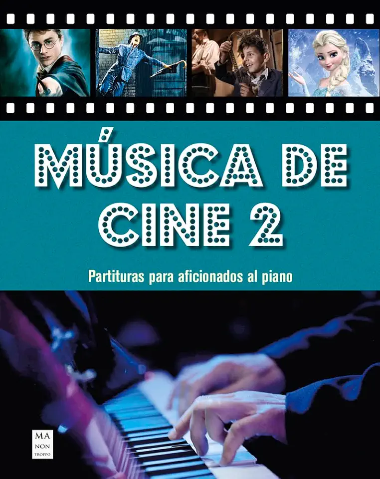 Música de Cine 2: Partituras Para Aficionados Al Piano