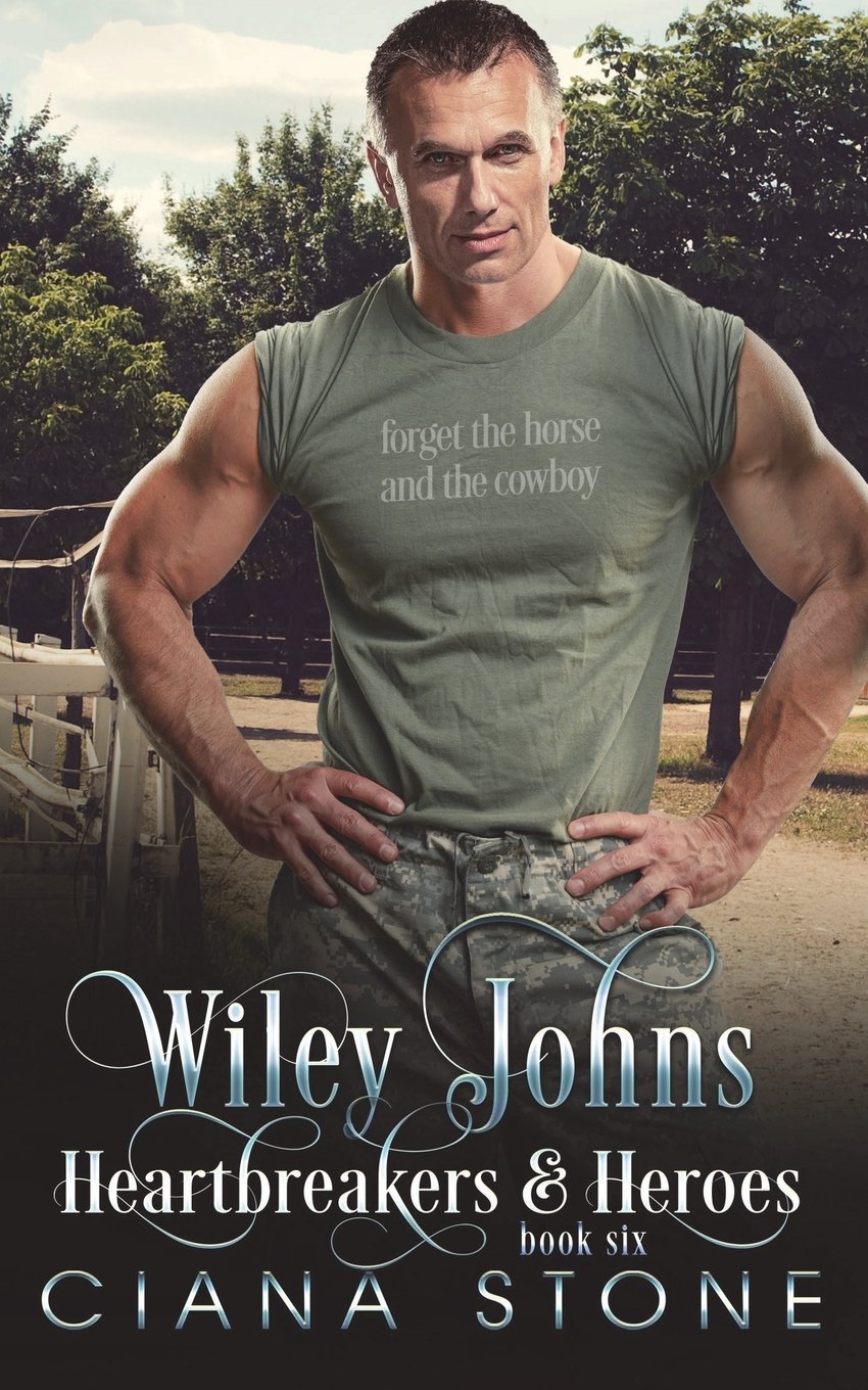 Wiley Johns: A Heartbreakers & Heroes Tale from Cotton Creek