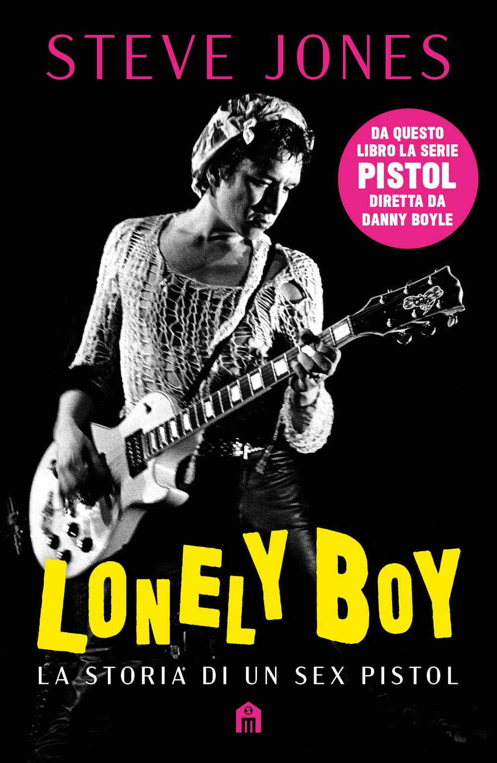 Lonely Boy. La Storia Di Un Sex Pistol - 4