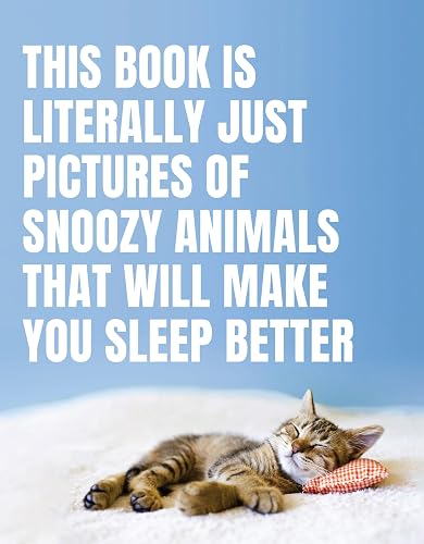 This Book Is Literally Just Pictures of Snoozy Animals That Will Make You Sleep Better