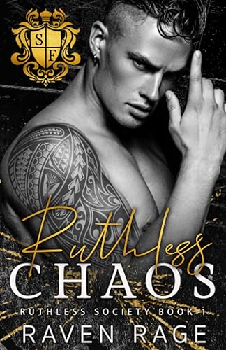 Ruthless Chaos: A Dark College Bully Romance (Ruthless Society Book 1)