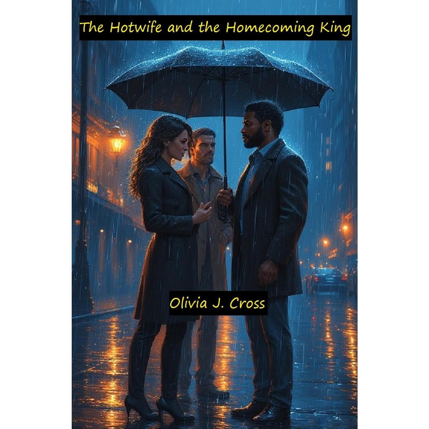 The Hotwife and the Homecoming King
