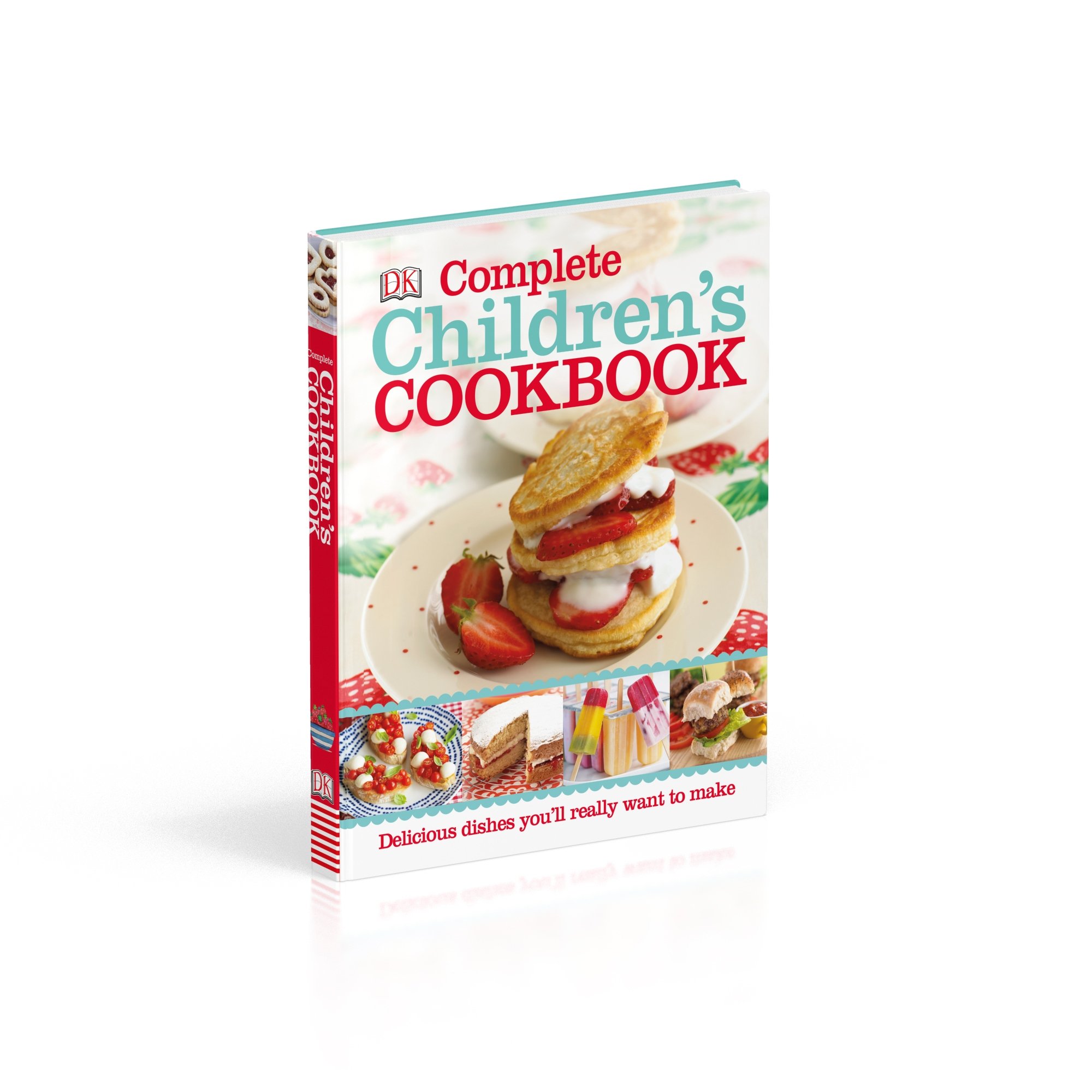Complete Children's Cookbook: Delicious step-by-step recipes for young chefs