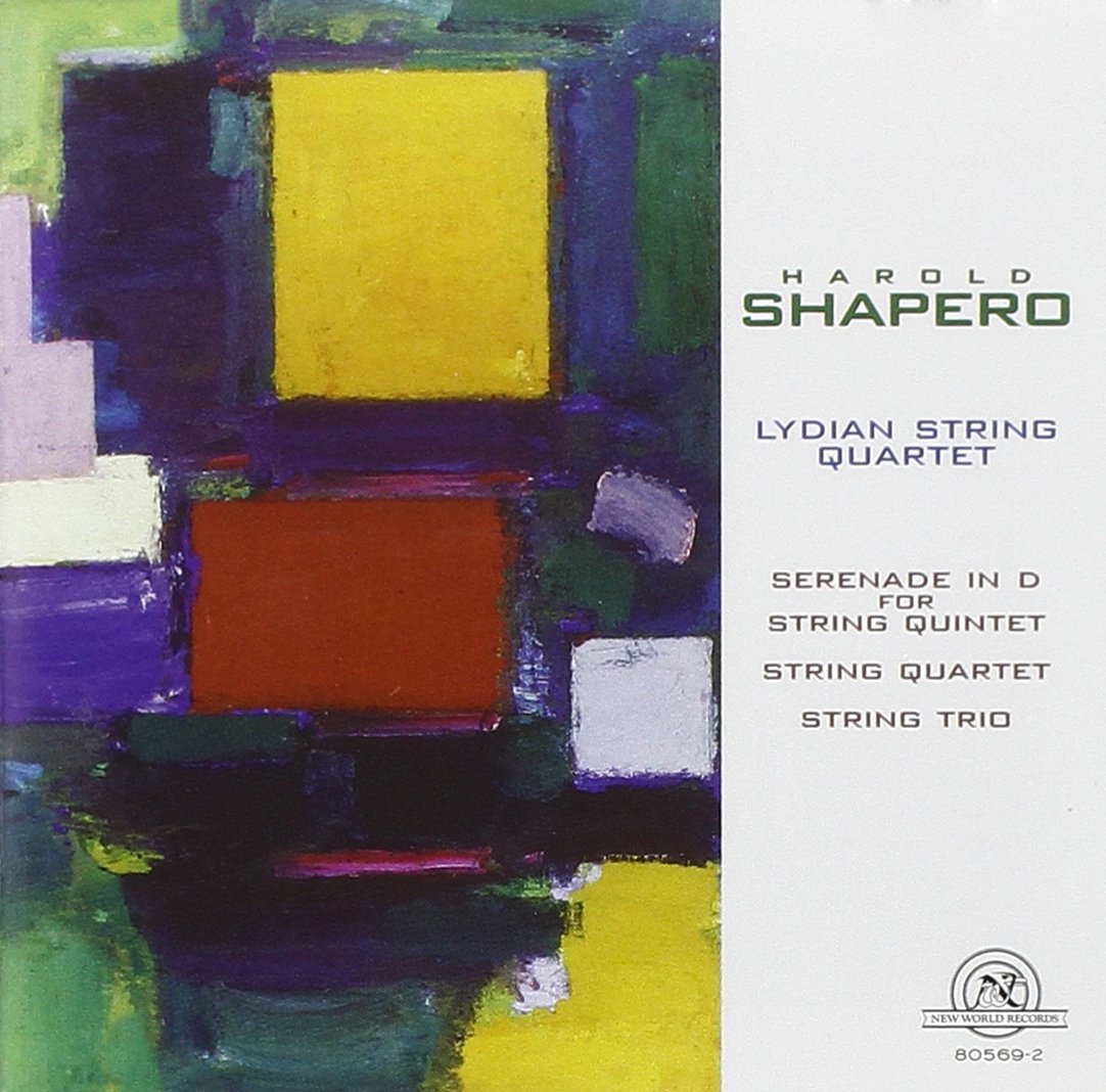 Shapero: String Quartet / Serenade for String Quintet / String Trio
