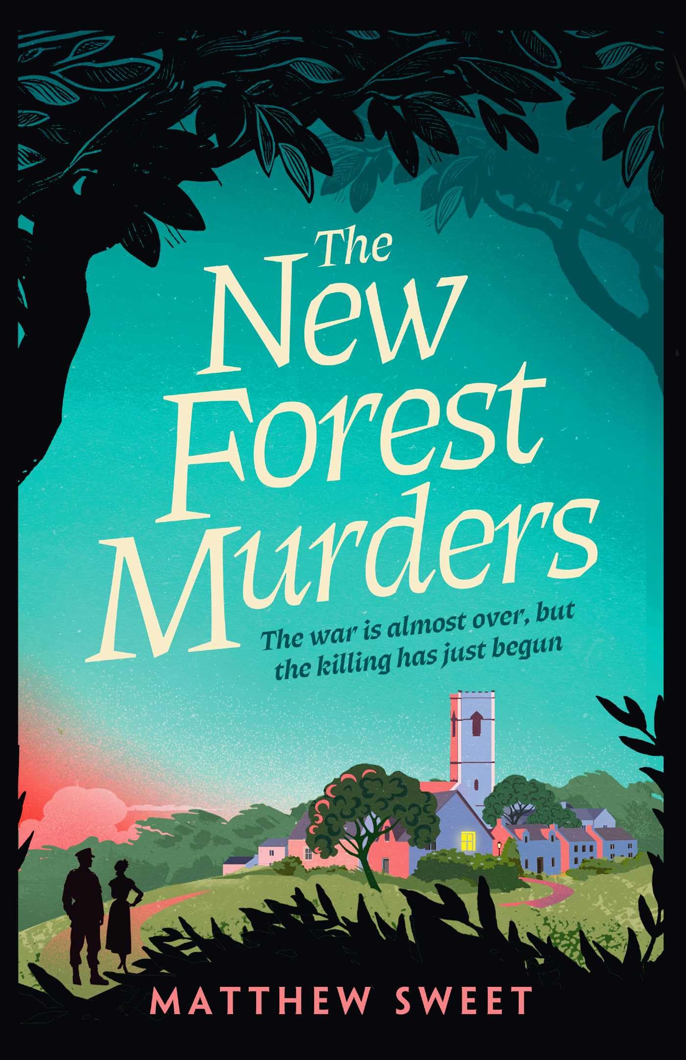 The New Forest Murders by Matthew Sweet - 9781398530904
