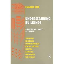 Understanding Buildings a Multidisciplinary Approach A Multidisciplinary Approach