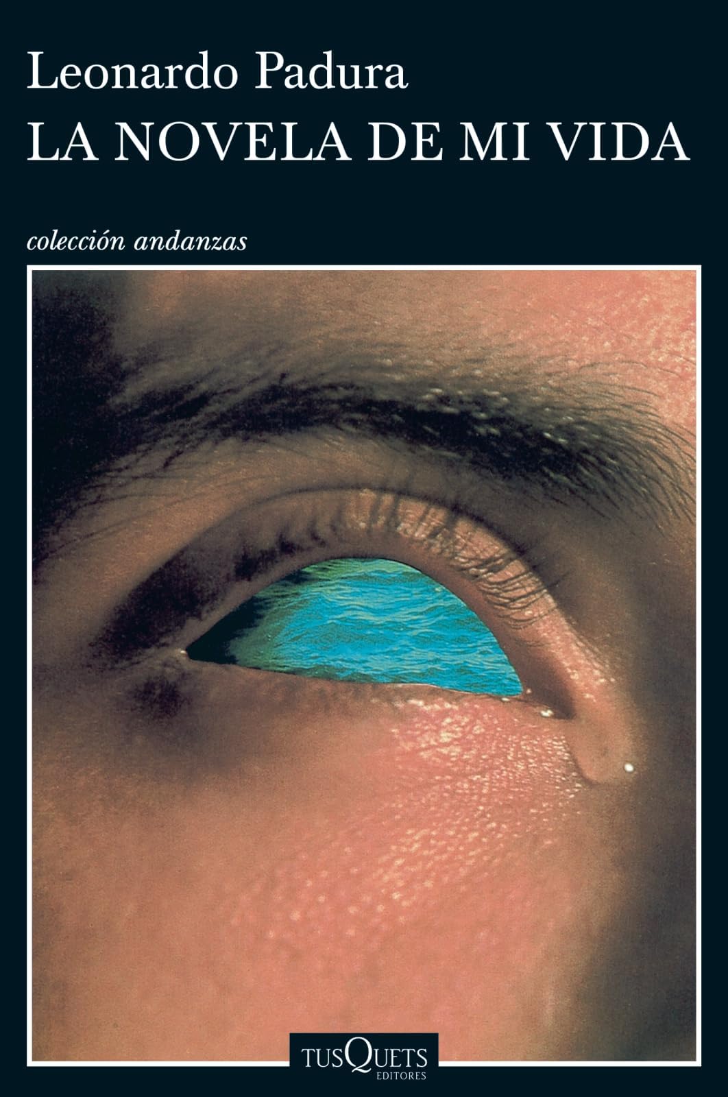 La novela de mi vida (Andanzas) (Spanish Edition) Paperback – November 10, 2015