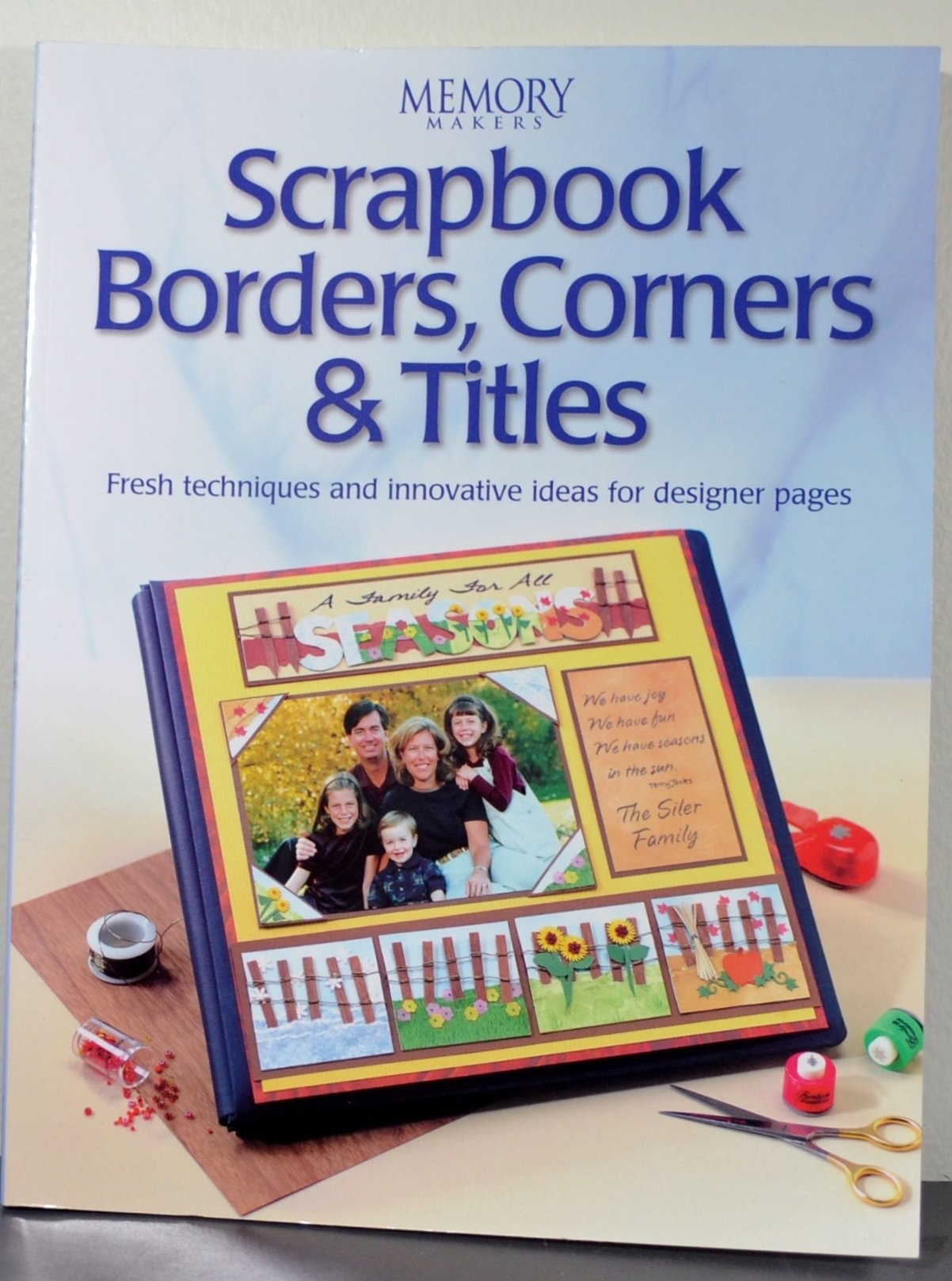 Scrapbook Borders Corners & Titles: Fresh Techniques and Innovative Ideas for Designer Pages