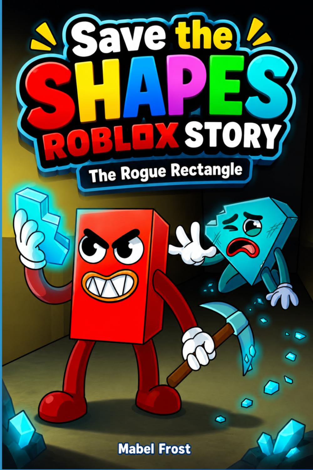 Save the Shapes Roblox Story: The Rogue Rectangle