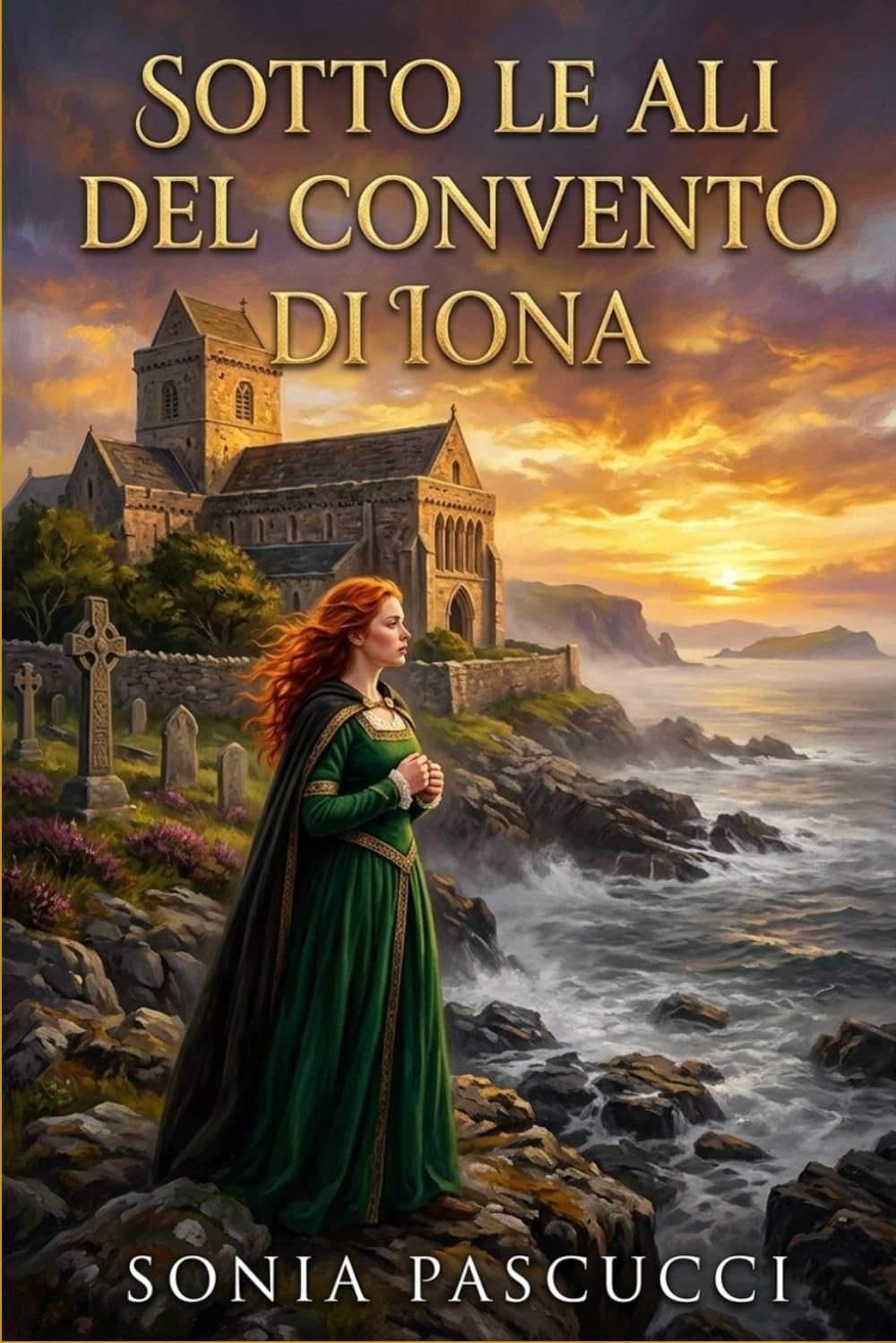 SOTTO LE ALI DEL CONVENTO DI IONA: "Un amore nato tra le pietre sacre di Iona"