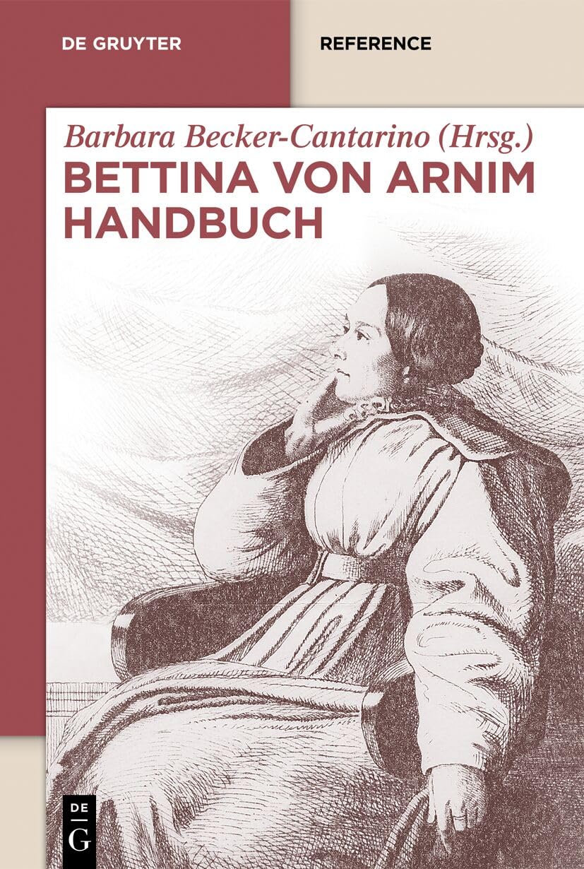 Bettina von Arnim Handbuch (De Gruyter Reference) (German Edition)