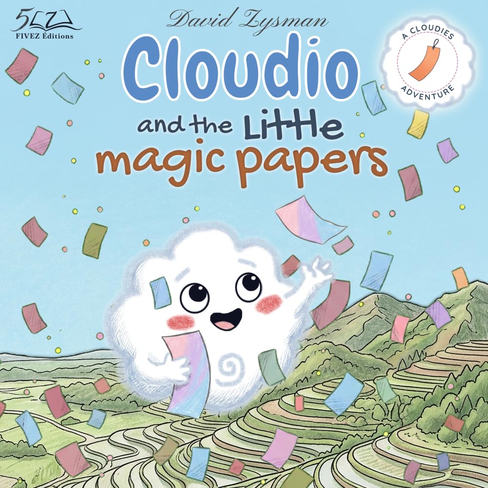 Cloudio and the Little Magic Papers: A Cloudies Adventure (The Cloudies)
