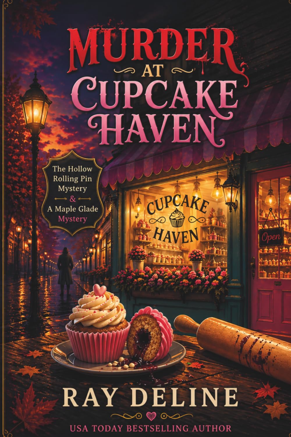 Murder at Cupcake Haven: The Hollow Rolling Pin Mystery: A Maple Glade Mystery
