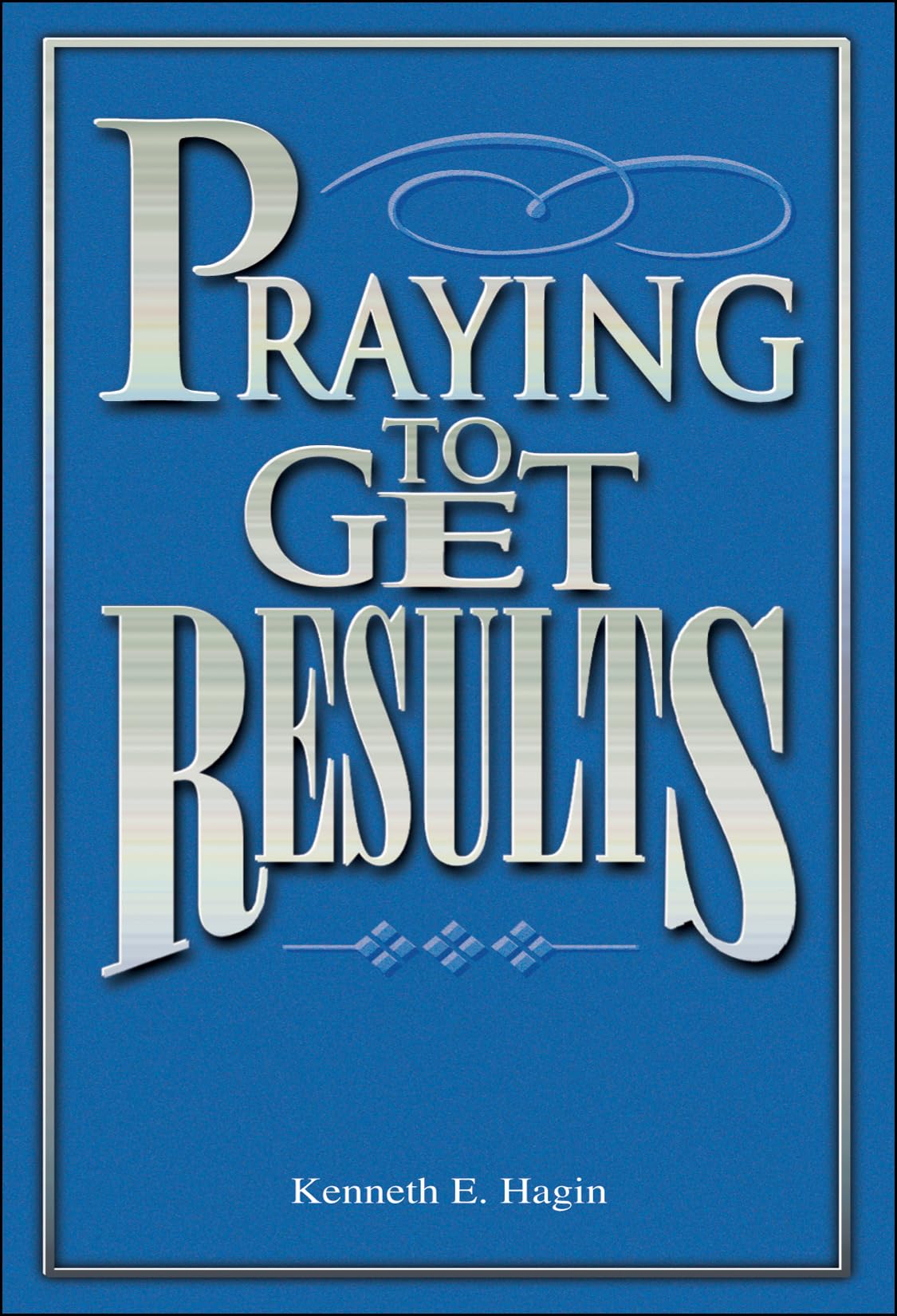 Buy Praying to Get Results — BookShops.in