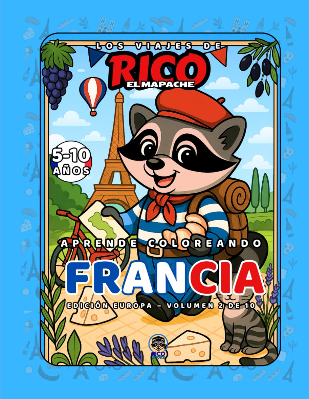 Francia – Libro de colorear educativo para niños (5–10 años) | Los Viajes de Rico el Mapache – Volumen 2