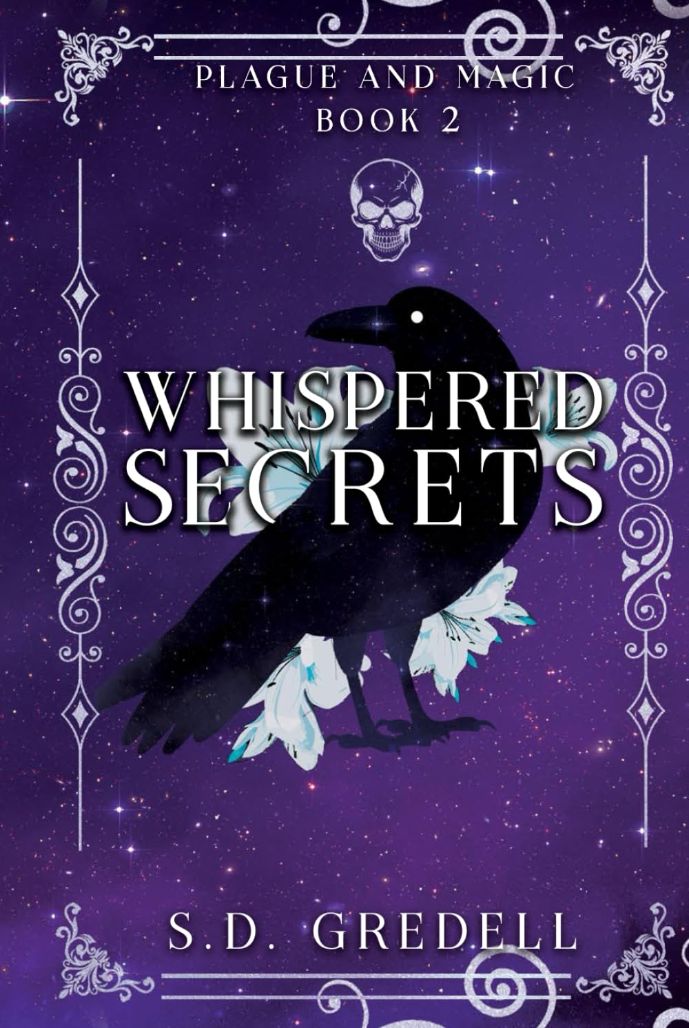 Whispered Secrets: Plague and Magic Book 2 (The Plague and Magic Series)