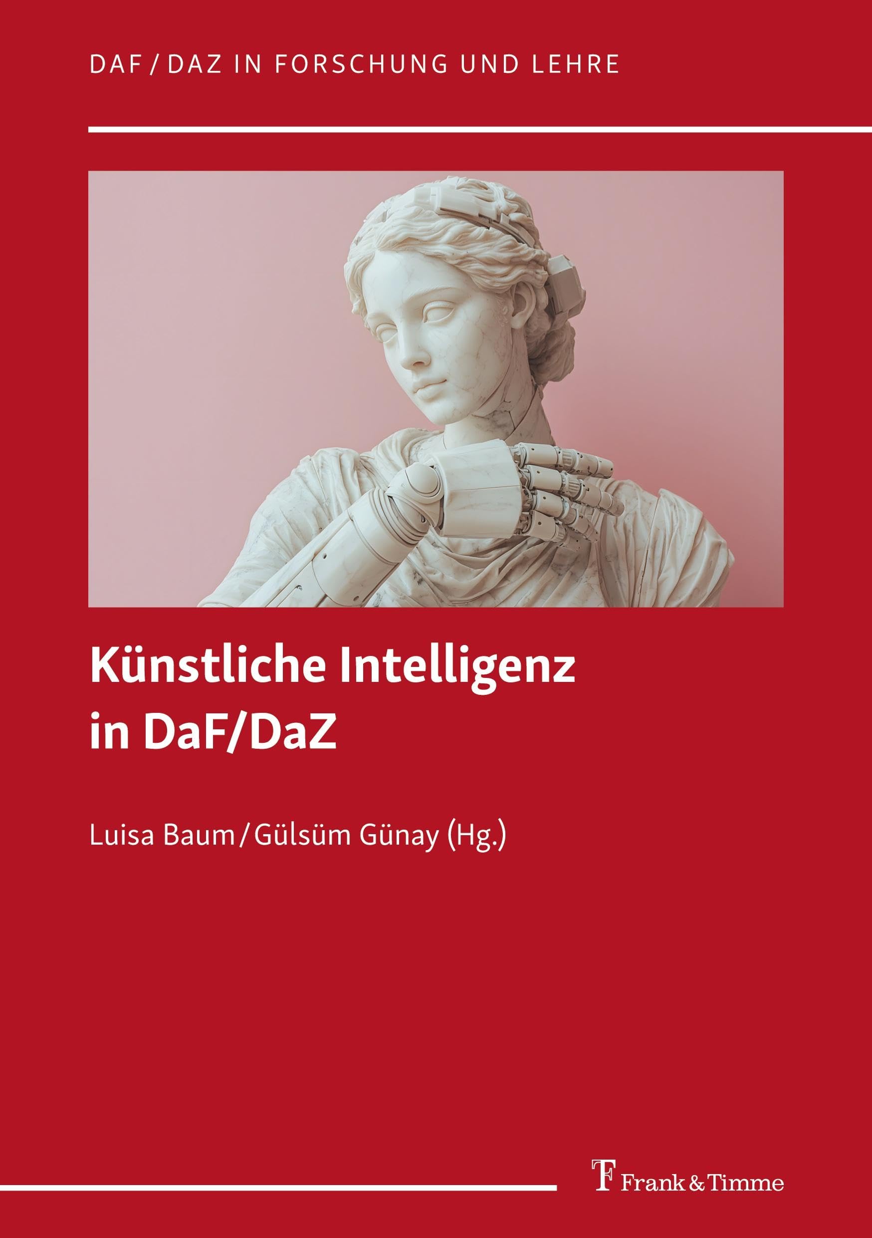 Künstliche Intelligenz in DaF/DaZ (DaF/DaZ in Forschung und Lehre)