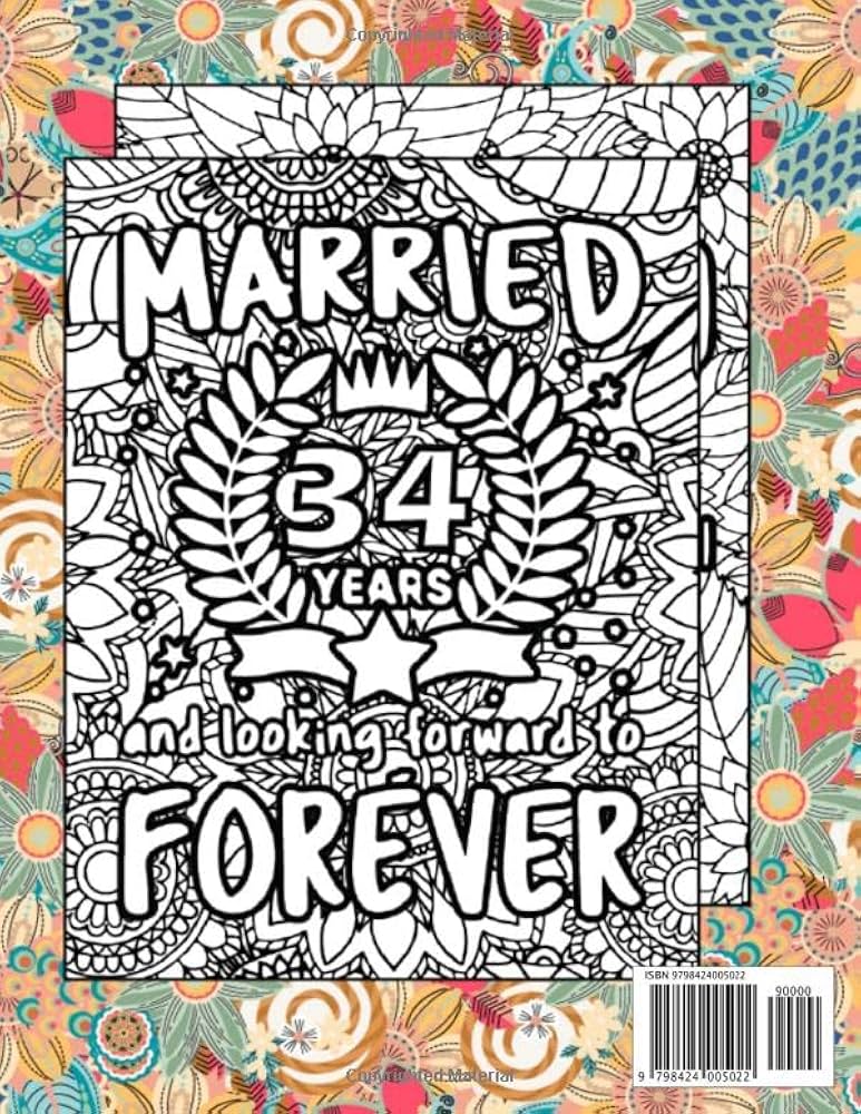 amazon-com-just-married-34-years-ago-relaxing-34th-wedding-anniversary-quotes-and-sayings-anniversary-coloring-book-for-couples-married-life-a-snarky-adult-coloring-book-gifts-for-husband-and-wife-9798424005022 for Free Printable Wedding Anniversary Quotes Or Sayings Amazon.com: Just Married 34 Years Ago: Relaxing 34th Wedding Anniversary Quotes and Sayings Anniversary Coloring Book for Couples - Married Life a Snarky Adult Coloring Book Gifts for Husband and Wife: 9798424005022: for Free Printable Wedding Anniversary Quotes Or Sayings