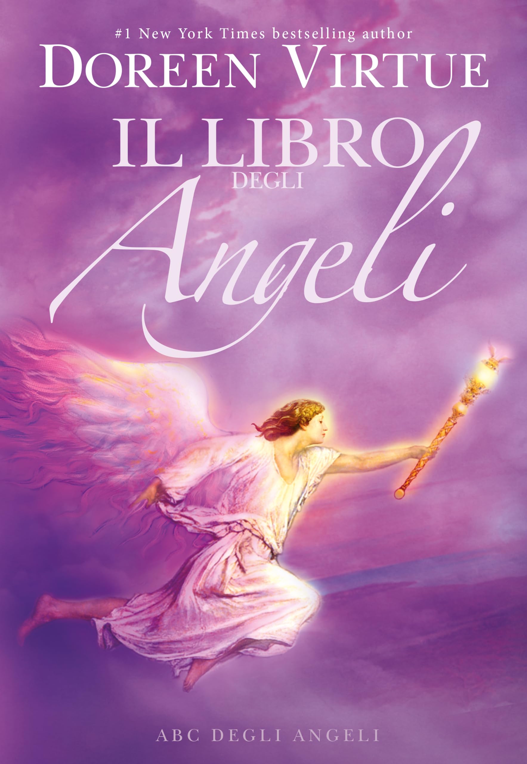 Il libro degli angeli. ABC degli angeli