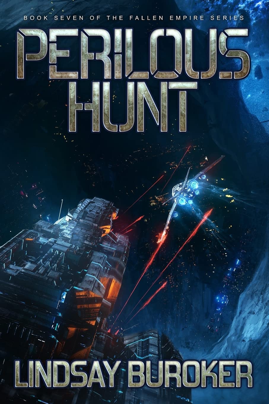Perilous Hunt: Volume 7 (Fallen Empire)