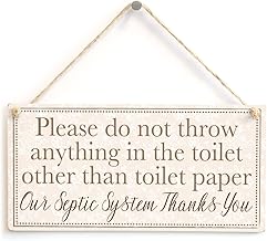 Please do not Throw Anything in The Toilet Other Than Toilet Paper Our Septic System Thanks You - Polite and Informative Septic Tank Sign
