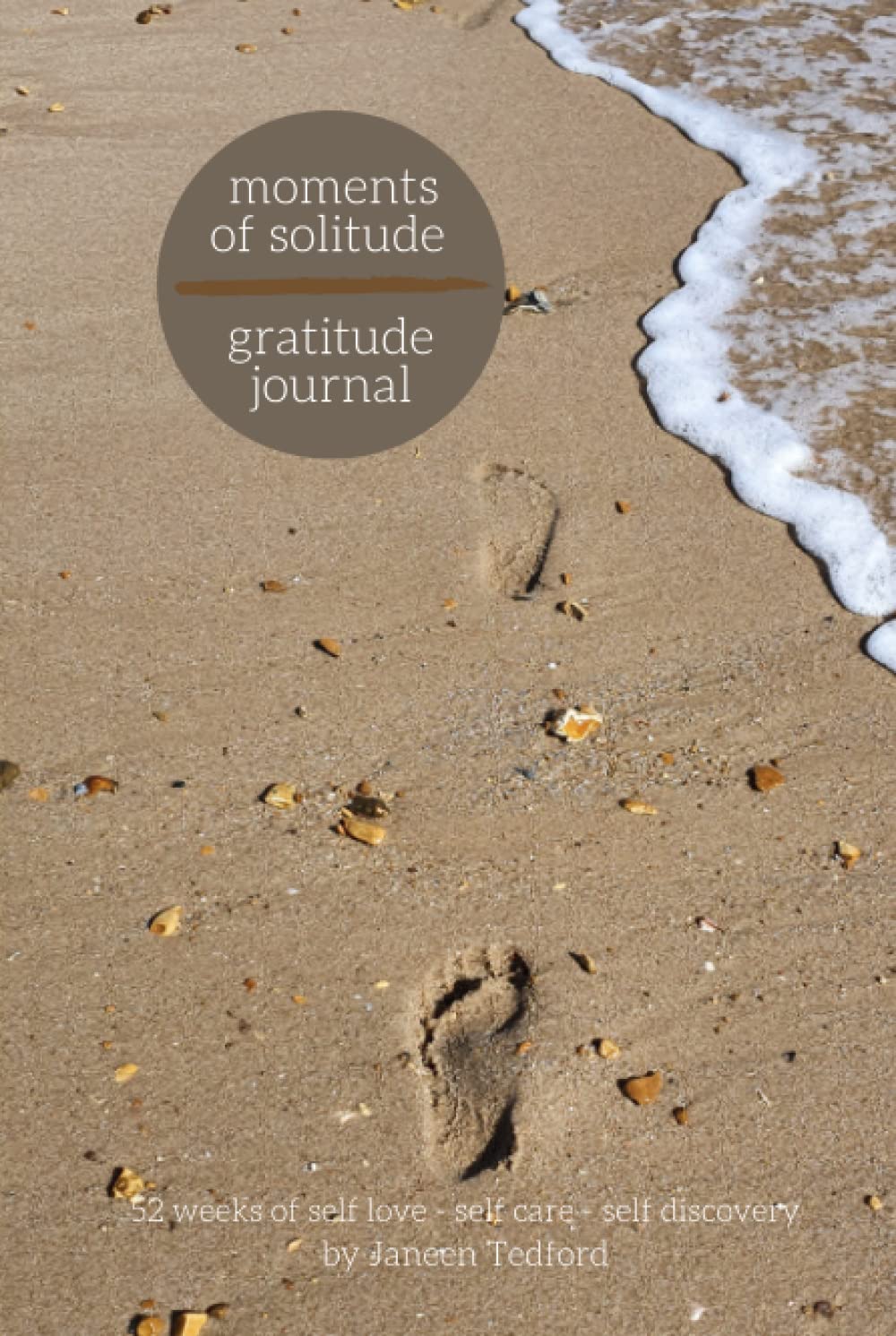 Jump-Start Your Day with Moments of Solitude - Gratitude Journal : 5 Minutes a day of Self Care for a Happier, Healthier & More Grateful Mindset