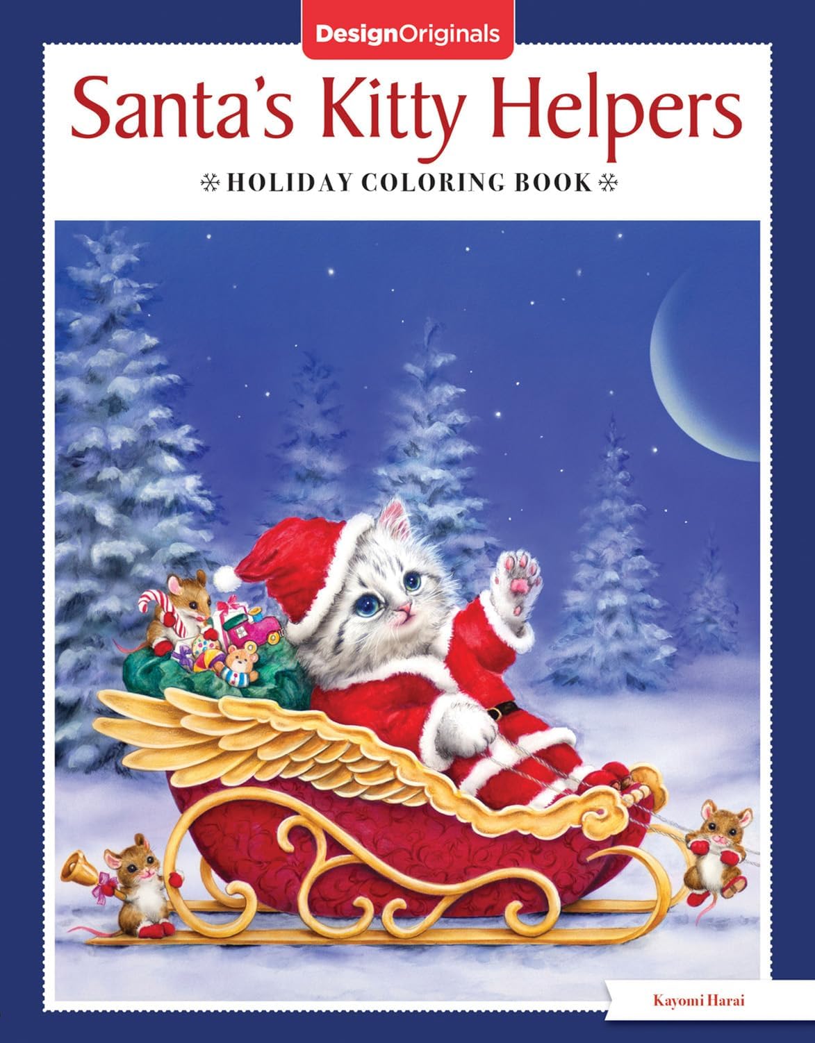 Santa's Kitty Helpers Holiday Coloring Book (Design Originals) 32 Cute, Expressive-Eyed Christmas Cat Designs by Kayomi Harai on Extra-Thick Perforated Pages that Resist Bleed-Through