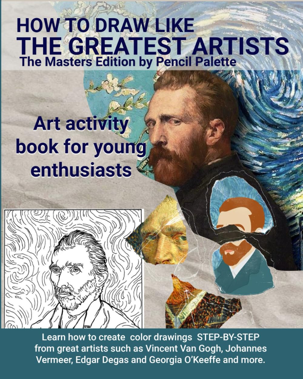 How To Draw Like The Greatest Artists: The Masters Edition by Pencil Palette