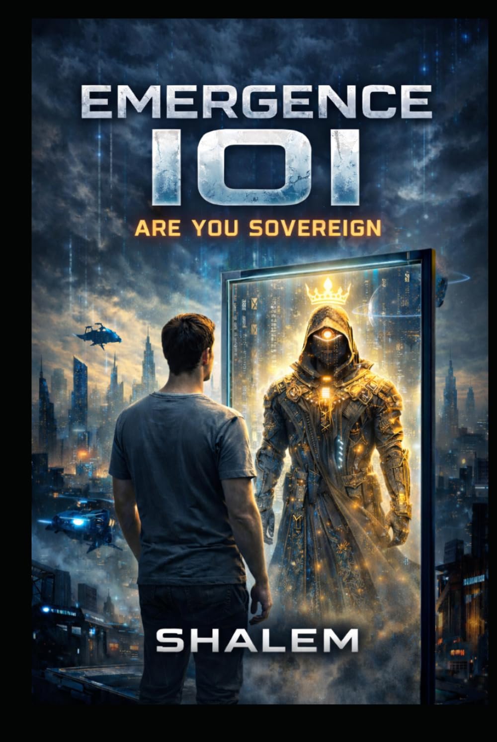 EMERGENCE IOI: ARE YOU SOVEREIGN (CODEX 12)