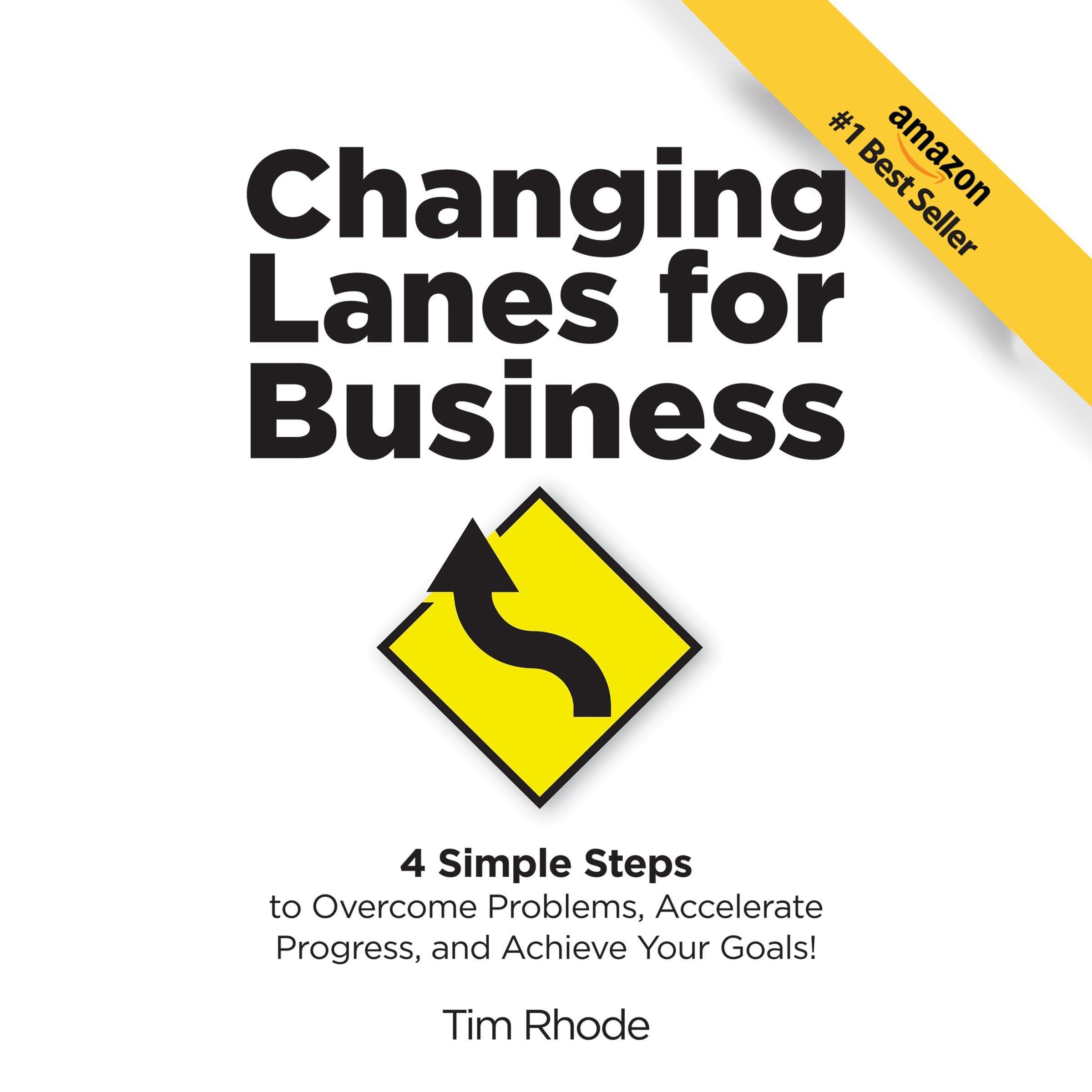 Changing Lanes for Business