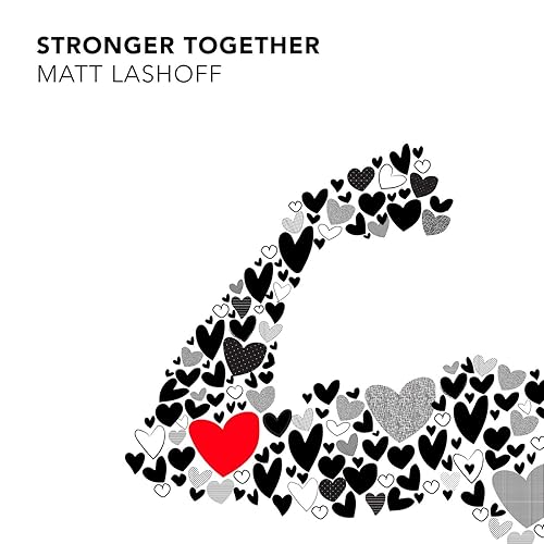 Stronger Together - 