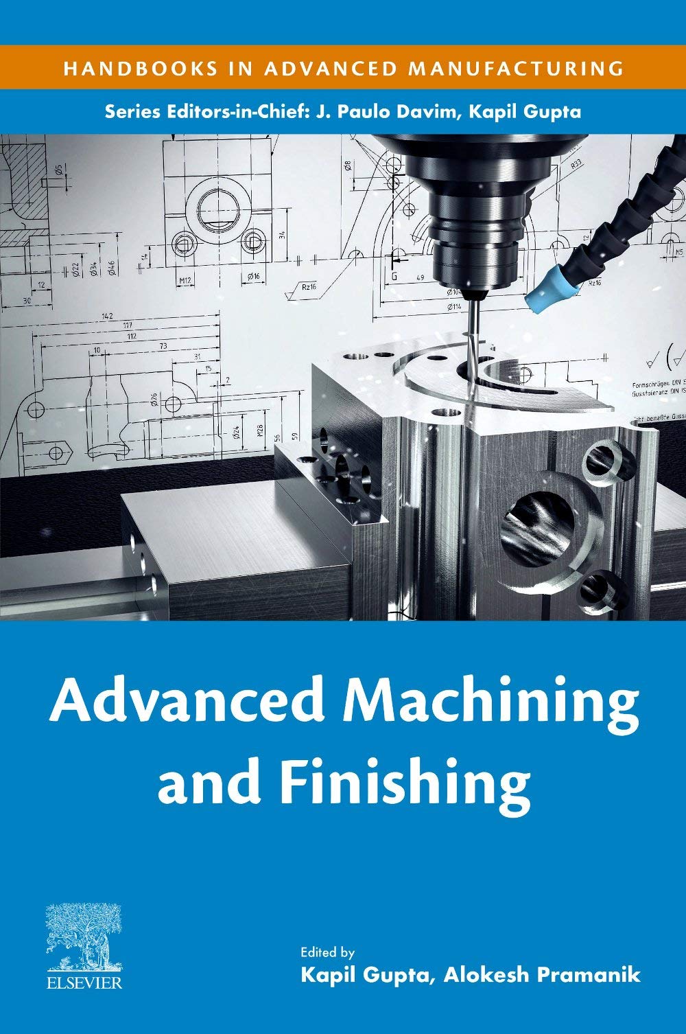 Advanced Machining and Finishing (Handbooks in Advanced Manufacturing)