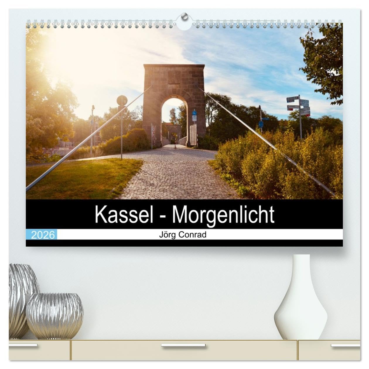 Kassel - Morgenlicht (hochwertiger Premium Wandkalender 2026 DIN A2 quer), Kunstdruck in Hochglanz: Stimmungsvolle Aufnahmen aus Kassel (CALVENDO Orte)