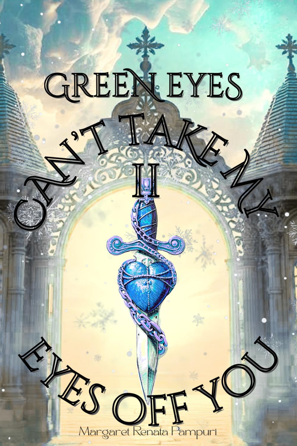 GREEN EYES 2: Can't take my eyes off you