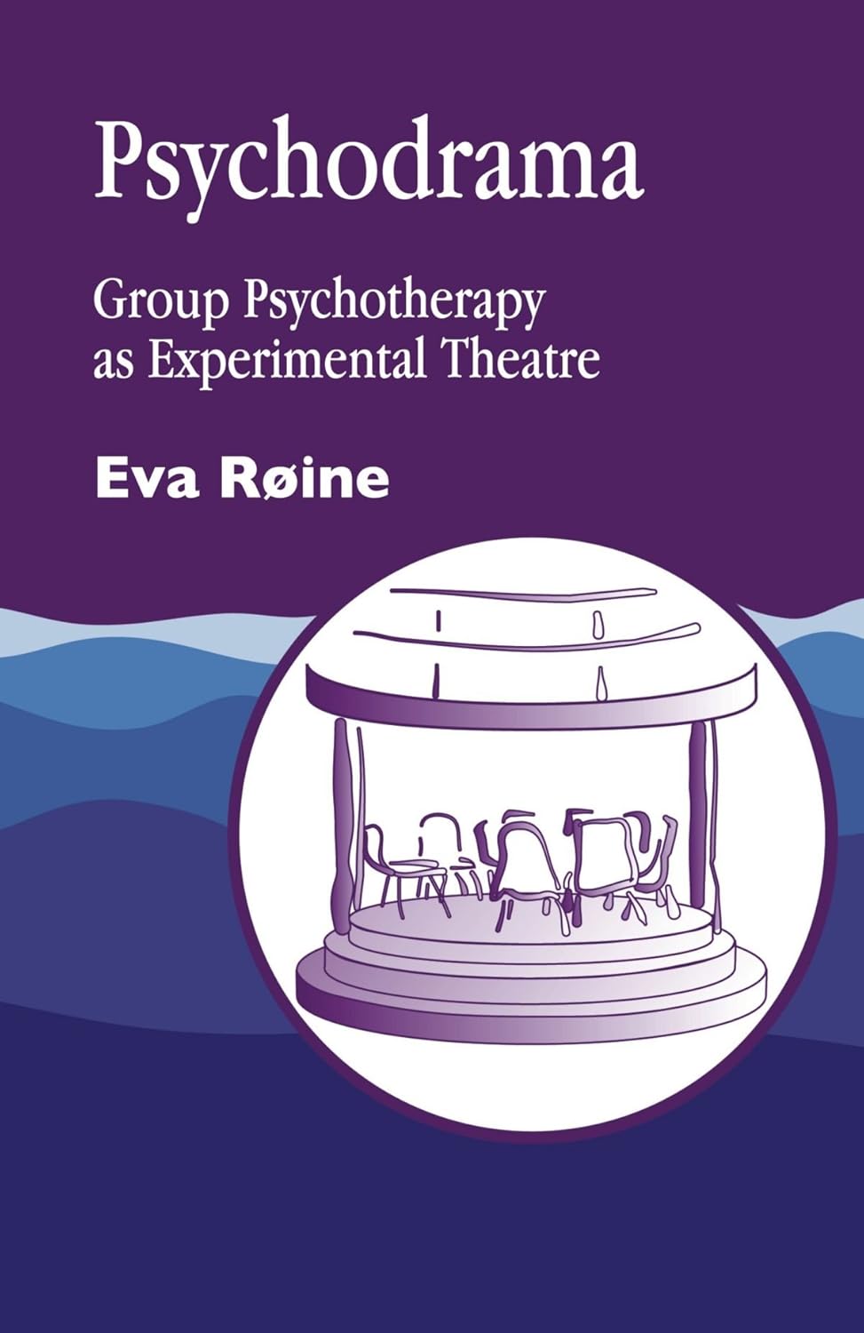 Psychodrama Group Psychotherapy as Experimental Theatre Amazon.co.uk