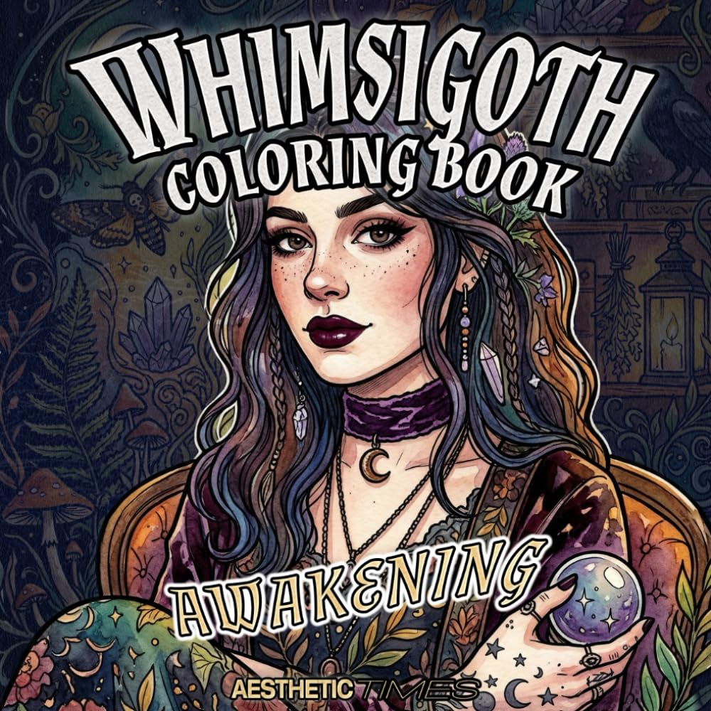 Whimsigoth Coloring Book: Awakening (Witchy Vibes)