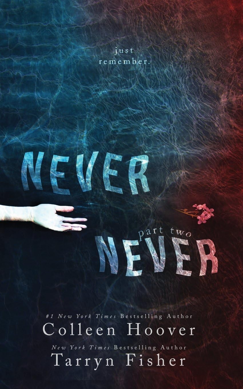 Never Never: Part Two
