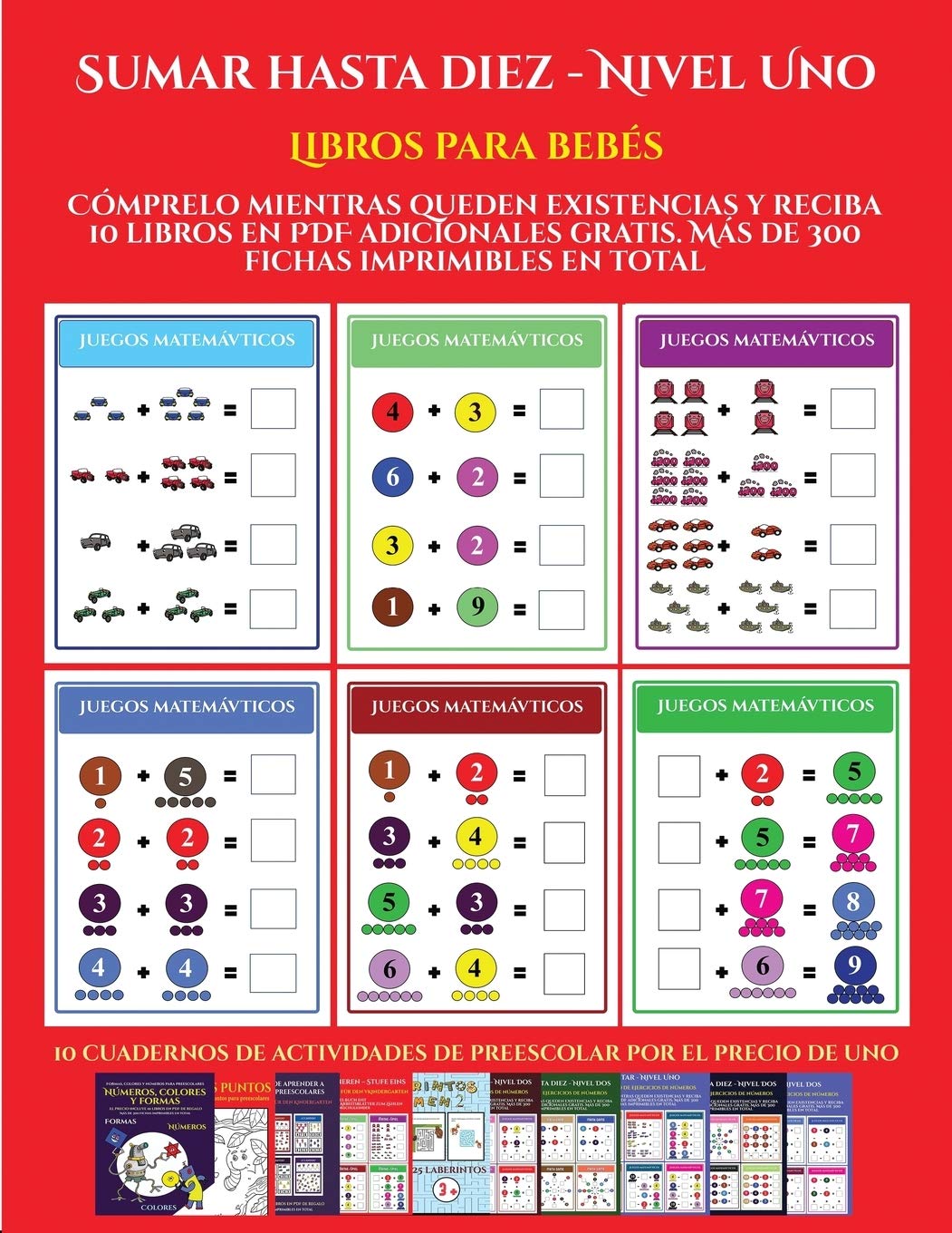 Libros para bebés (Sumar hasta diez - Nivel Uno): Cómprelo mientras queden existencias y reciba 12 libros en PDF adicionales gratis. Más de 300 fichas imprimibles en total: 9