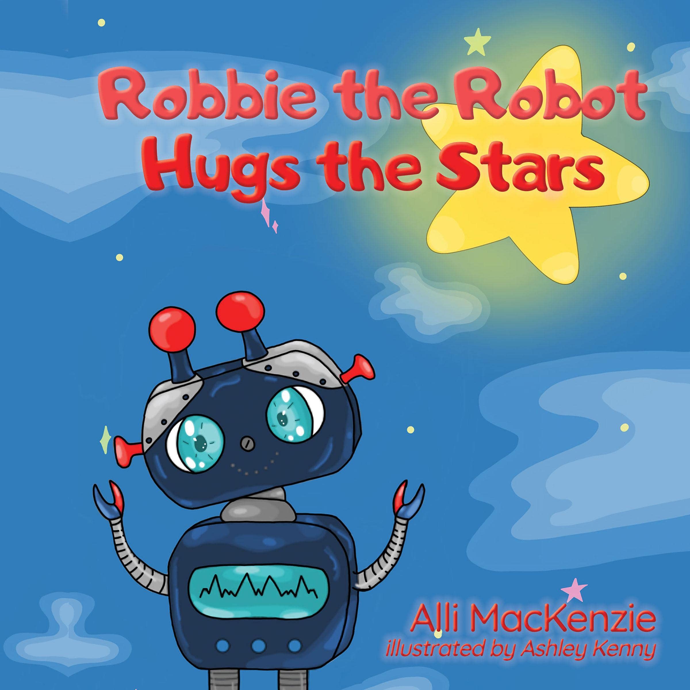 Cover art for Robbie the Robot Hugs the Stars